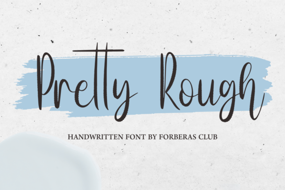 Pretty Rough Font: A Bold Script for Modern Design